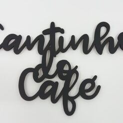 Cantinho do café - frase decorativa